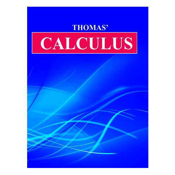 Thomas' Calculus, 11th Edition (Textbook + Solutions Manual) Thomas' Calculus, 11th Edition (Textbook + Solutions Manual)