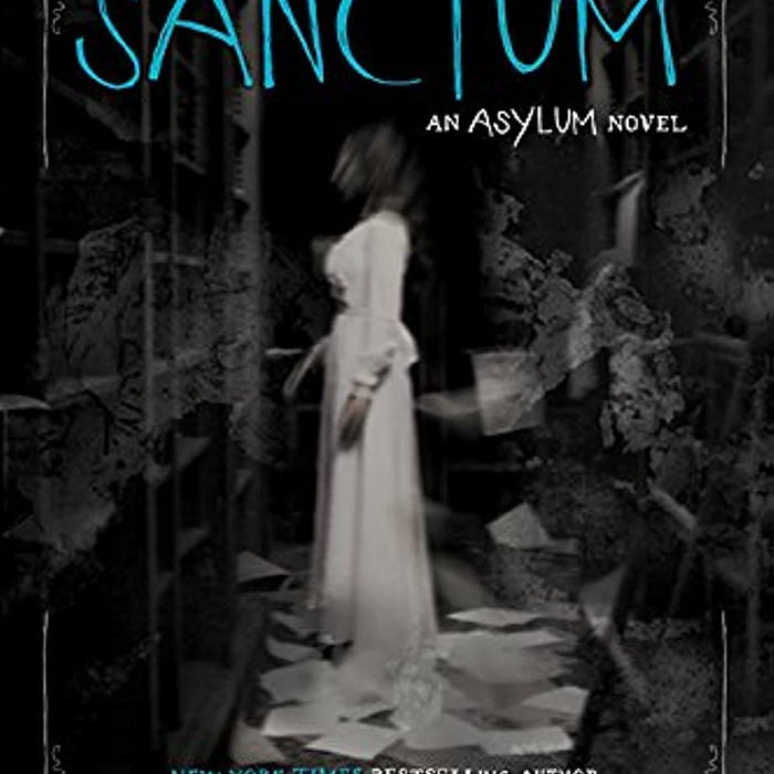 Sanctum: An Asylum Novel Sanctum: An Asylum Novel