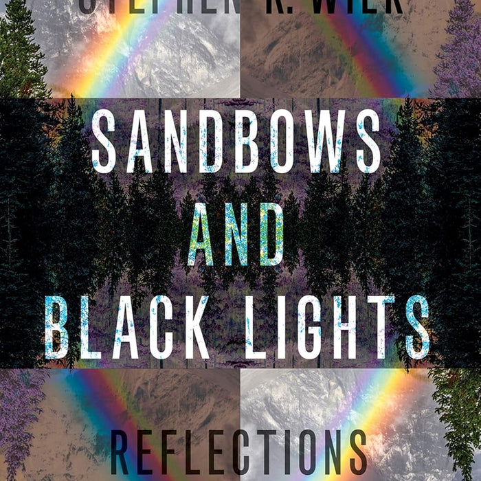 Sandbows and Black Lights: Reflections on Optics  Sandbows and Black Lights: Reflections on Optics