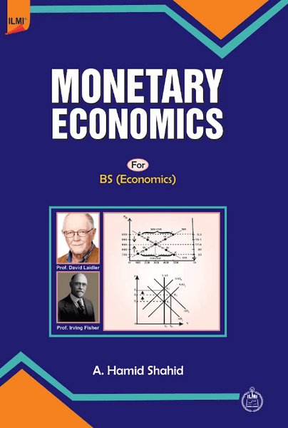 Monetary Economics For BS by A. Hamid Shahid