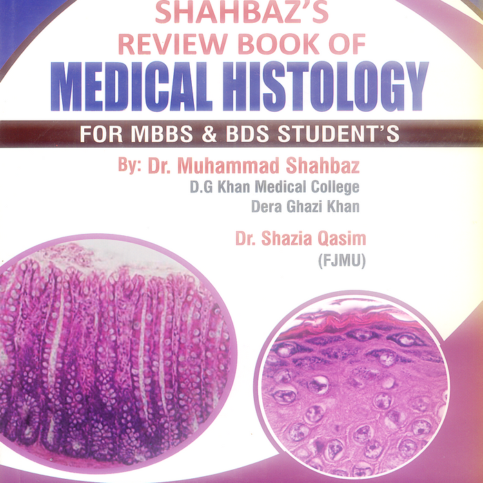 Shahbaz's Medical Histology Shahbaz's Medical Histology