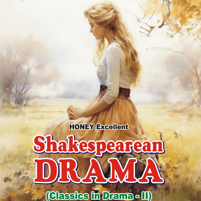 Honey Excellent Shakespearean Drama For ADA ADS BS Honey Excellent Shakespearean Drama For ADA ADS BS