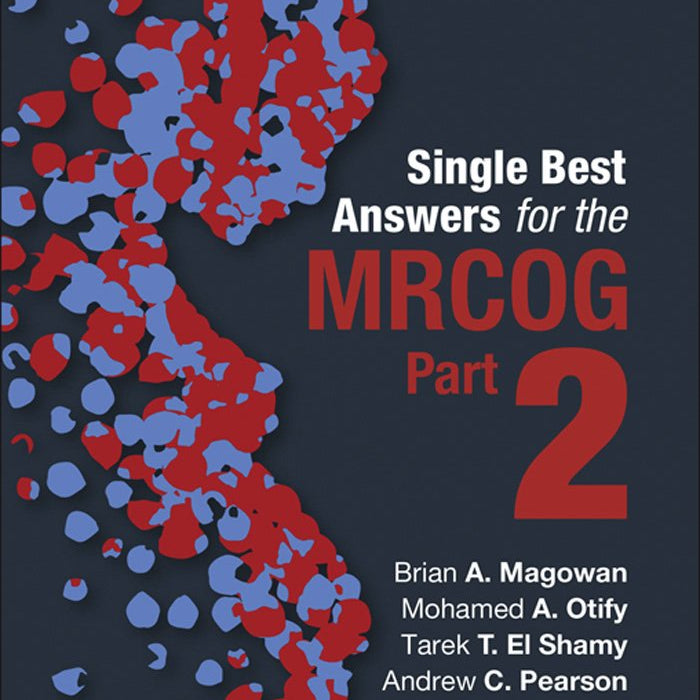 Single Best Answers for MRCOG Part 2  Single Best Answers for MRCOG Part 2