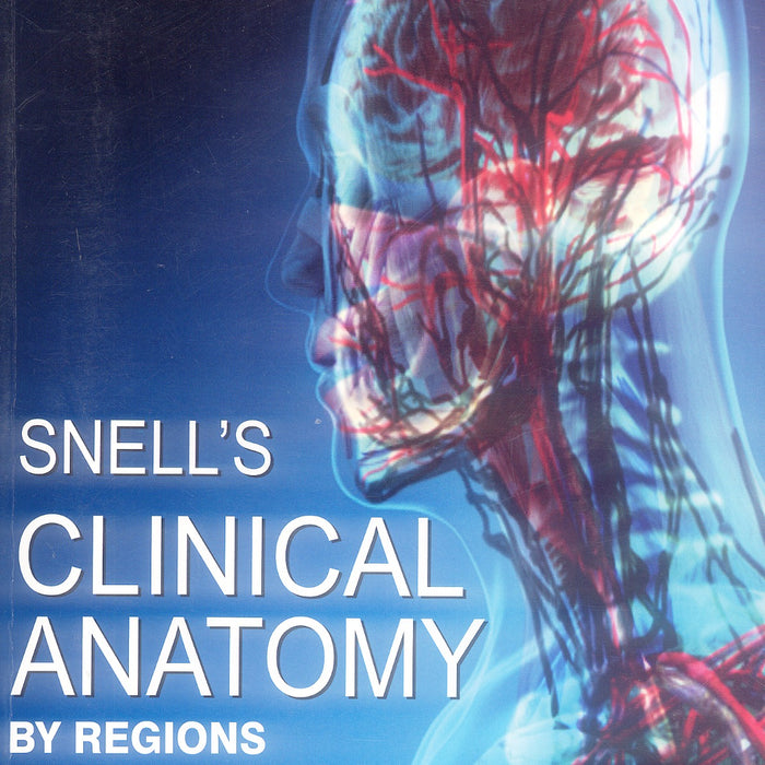Snell's Clinical Anatomy by Regions Snell's Clinical Anatomy by Regions