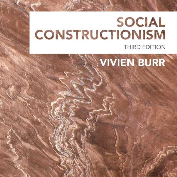 Social Constructionism 3rd Edition Social Constructionism 3rd Edition
