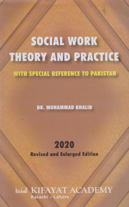 Social Work: Theory and Practice  Social Work: Theory and Practice
