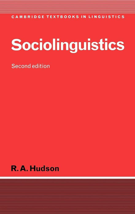 Sociolinguistics 2nd Edition by R. A. Hudson  Sociolinguistics 2nd Edition by R. A. Hudson