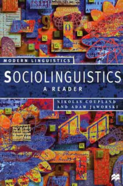Sociolinguistics: A Reader (Modern Linguistics)