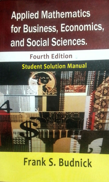 Solution Manual Applied Mathematics For Business, Economics And Social Sciences