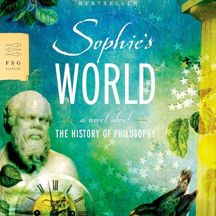 Sophie's World: A Novel About the History of Philosophy Sophie's World: A Novel About the History of Philosophy