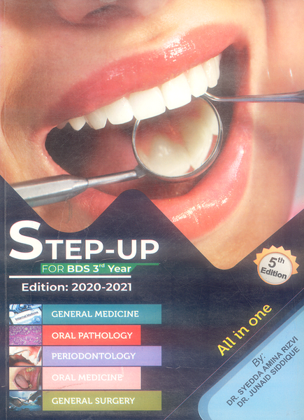 Step Up For 3rd Year BDS (UHS Solved Past Papers) 5th Edition All In One