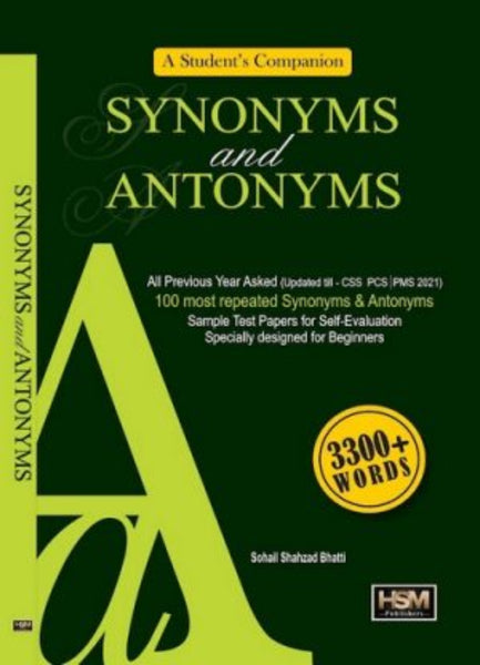 Synonyms And Antonyms (A Students Companion)