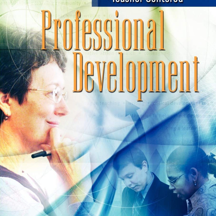 Teacher Centered Professional Development  Teacher Centered Professional Development