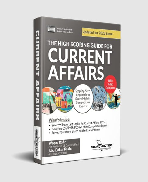 Current Affairs (The High Scoring Guide) For CSS PCS PMS  -DOGAR