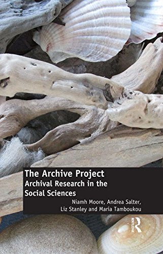 The Archive Project: Archival Research in the Social Sciences  The Archive Project: Archival Research in the Social Sciences