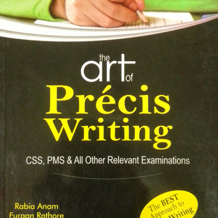 The Art Of Precis Writing The Art Of Precis Writing