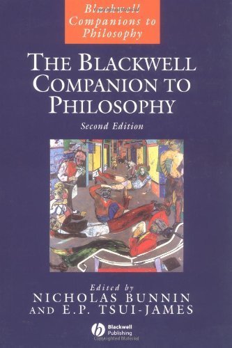 The Blackwell Companion to Philosophy  The Blackwell Companion to Philosophy