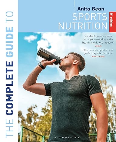 The Complete Guide to Sports Nutrition The Complete Guide to Sports Nutrition