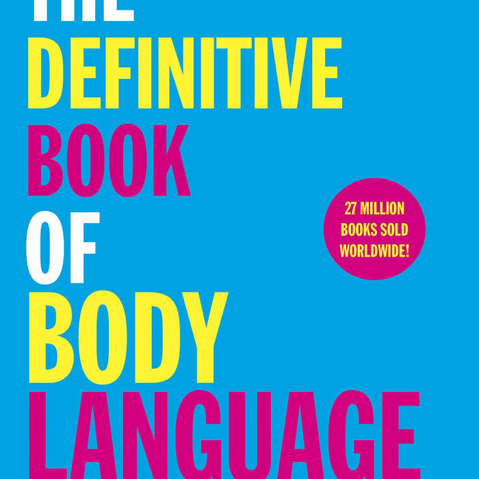 The Definitive Book of Body Language  The Definitive Book of Body Language