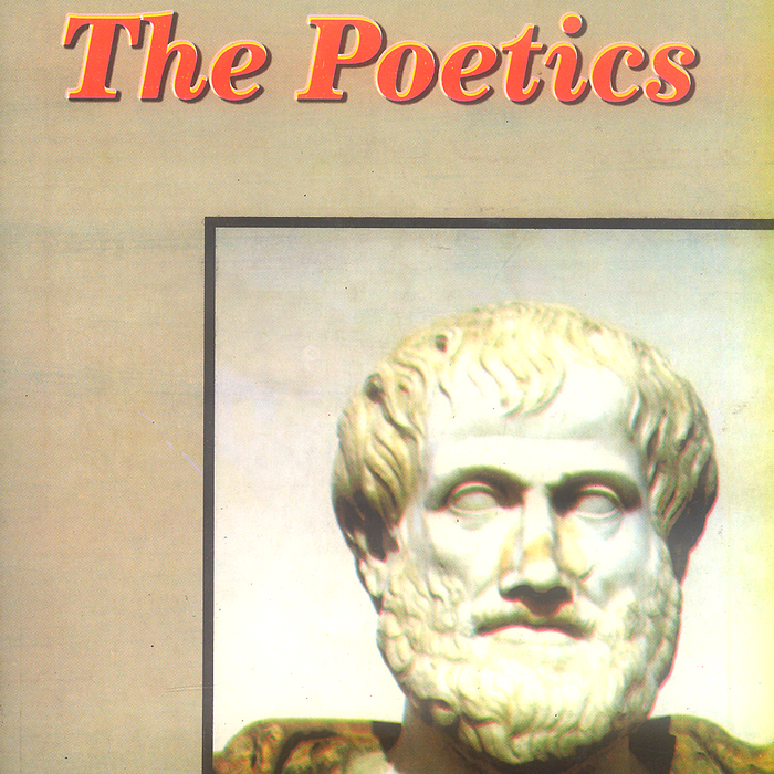 The Poetics By Aristotle - Famous The Poetics By Aristotle - Famous