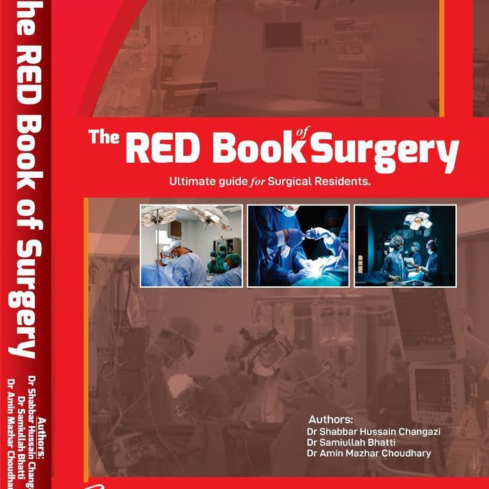 The Red Book Of Surgery: Ultimate Guide For Surgical Residents The Red Book Of Surgery: Ultimate Guide For Surgical Residents