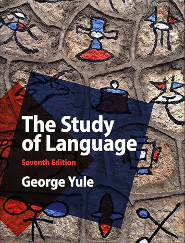 The Study of Language 7th Edition by George Yule (Author