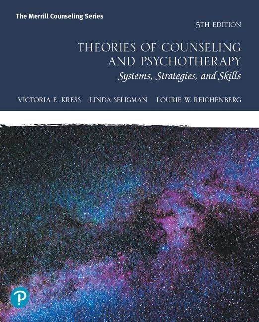 Theories of Counseling and Psychotherapy: Systems, Strategies, and Skills  Theories of Counseling and Psychotherapy: Systems, Strategies, and Skills