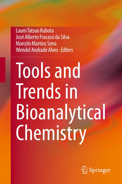 Tools and Trends in Bioanalytical Chemistry