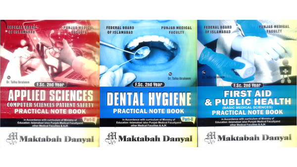 Dental Hygiene Practical Notebook Set – F.Sc. Part-II (Maktabah Danyal)