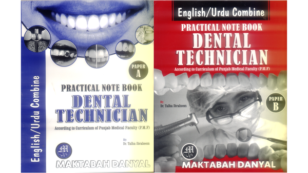Dental Technician Practical Notebook (Paper A & B)