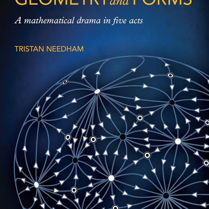 Visual Differential Geometry and Forms: A Mathematical Drama in Five Acts  Visual Differential Geometry and Forms: A Mathematical Drama in Five Acts