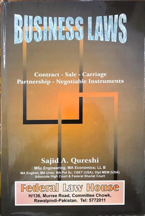 Business Laws by  Sajid A Qureshi Business Laws by  Sajid A Qureshi