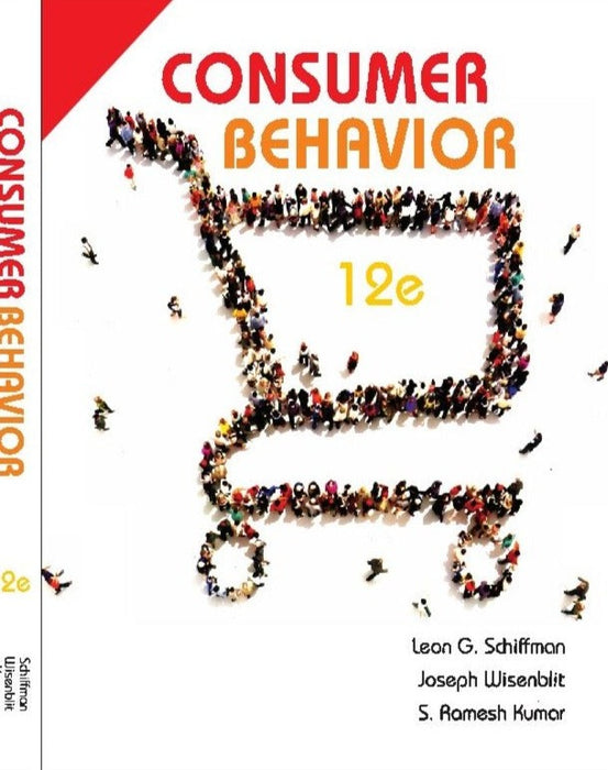 Consumer Behavior 12th Edition By Leon G Schiffman Consumer Behavior 12th Edition By Leon G Schiffman
