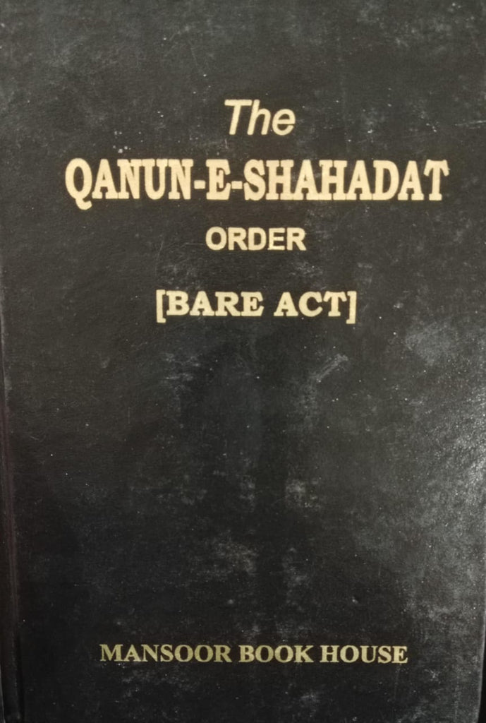 The Qanun E Shahadat Order (Bare Act) By Ch Waqar Ahmad Saeed – BooksNbooks