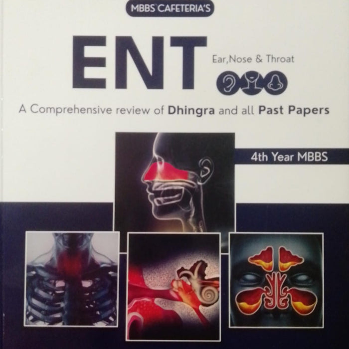 ENT (MBBS Cafeteria) For 4th Year MBBS ENT (MBBS Cafeteria) For 4th Year MBBS