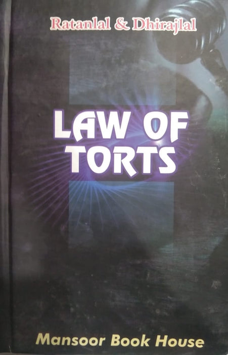 The Law Of Torts By Ratanlal & Dhirajlal The Law Of Torts By Ratanlal & Dhirajlal