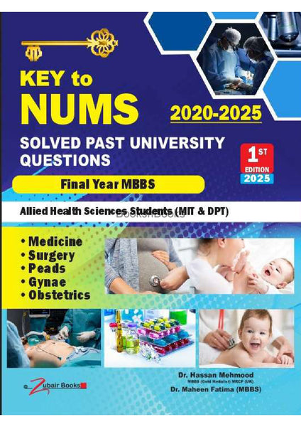 Key to Nums Solved Past University Questions For Final Year MBBS