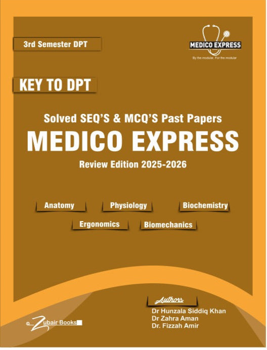 Key To DPT Medico Express 3rd Year Solved SEQs & MCQs Past Papers Key To DPT Medico Express 3rd Year Solved SEQs & MCQs Past Papers
