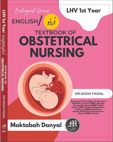 LHV Textbook Of Obstetrical Nursing 1st Year (Bilingual Series)