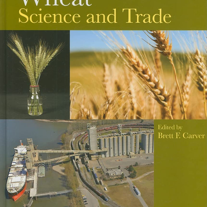 Wheat: Science and Trade  Wheat: Science and Trade