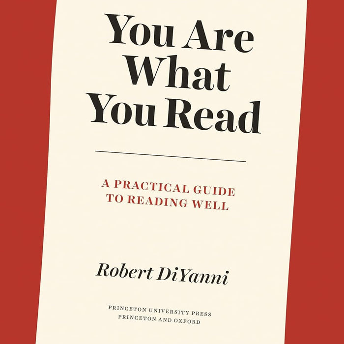 You Are What You Read: A Practical Guide to Reading Well (Skills for Scholars) You Are What You Read: A Practical Guide to Reading Well (Skills for Scholars)