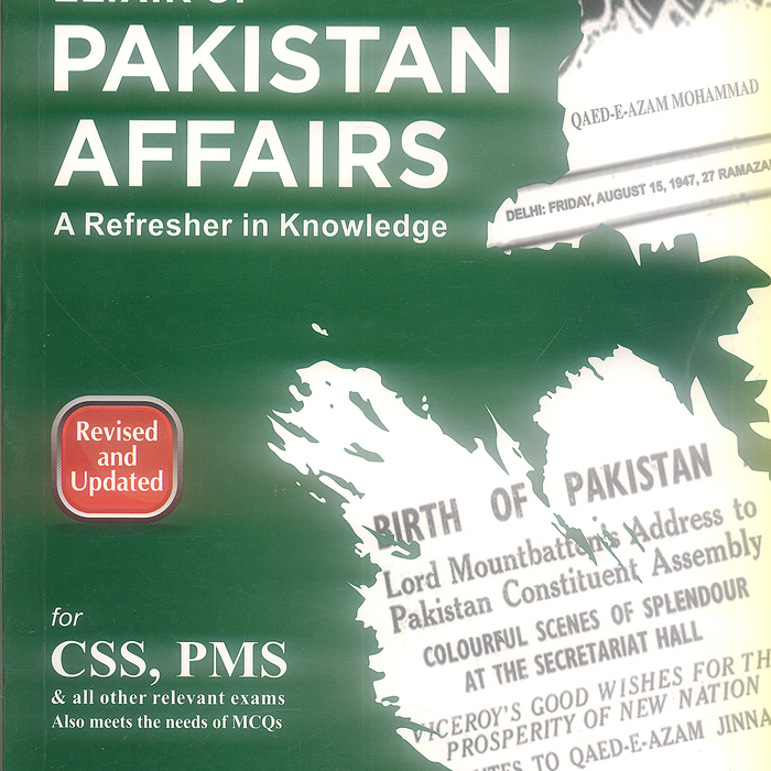 Elixir Of Pakistan Affairs For CSS PCS PMS 5th Edition By Irfan Ur Rehman Raja - JWT Elixir Of Pakistan Affairs For CSS PCS PMS 5th Edition By Irfan Ur Rehman Raja - JWT