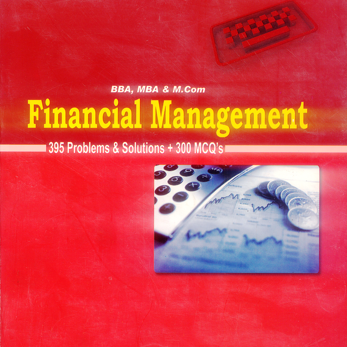 Financial Management (395 Problems & Solutions)   Financial Management (395 Problems & Solutions)