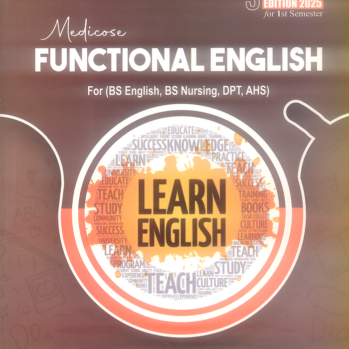 Medicose FUNCTIONAL ENGLISH 3rd Edition for BS DPT AHS Medicose FUNCTIONAL ENGLISH 3rd Edition for BS DPT AHS