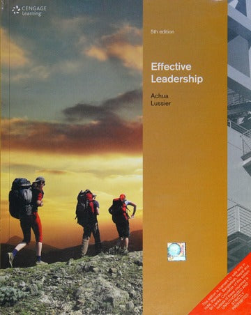 Effective Leadership 5th  Edition : Robert N. Lussier Christopher F. Achua