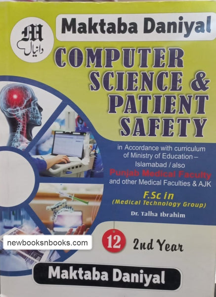 Computer Science & Patient Safety 2nd Year FSC  By Dr Talha Ibrahim