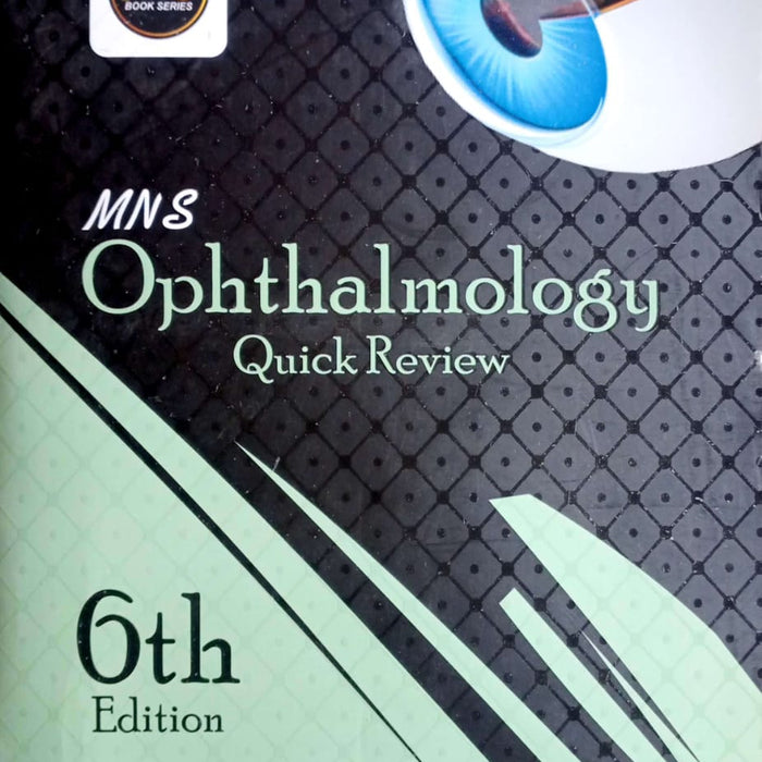 MNS Ophthalmology Quick Review MNS Ophthalmology Quick Review