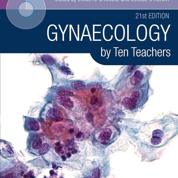 Gynaecology by Ten Teachers  Gynaecology by Ten Teachers