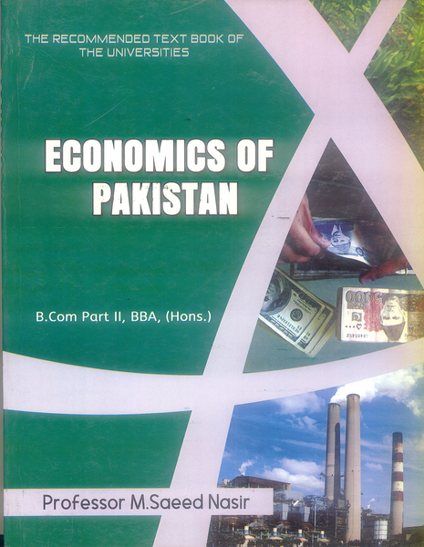 Economics of Pakistan For B Com Part II BBA By Saeed Nasir