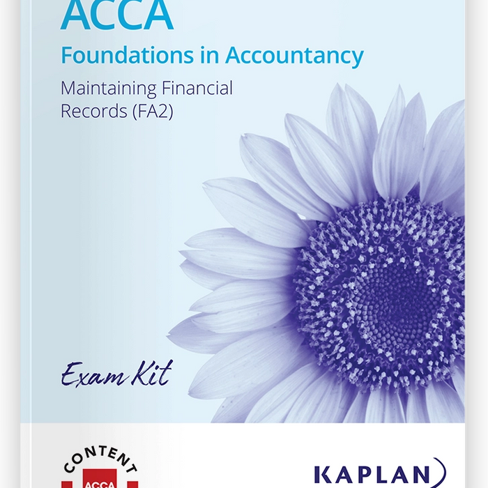 FA2 MAINTAINING FINANCIAL RECORDS - EXAM KIT FA2 MAINTAINING FINANCIAL RECORDS - EXAM KIT